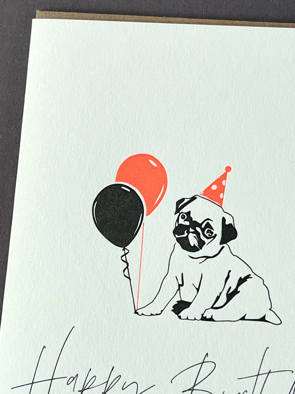 Birthday Pug Letterpress Card | Dog Birthday Card