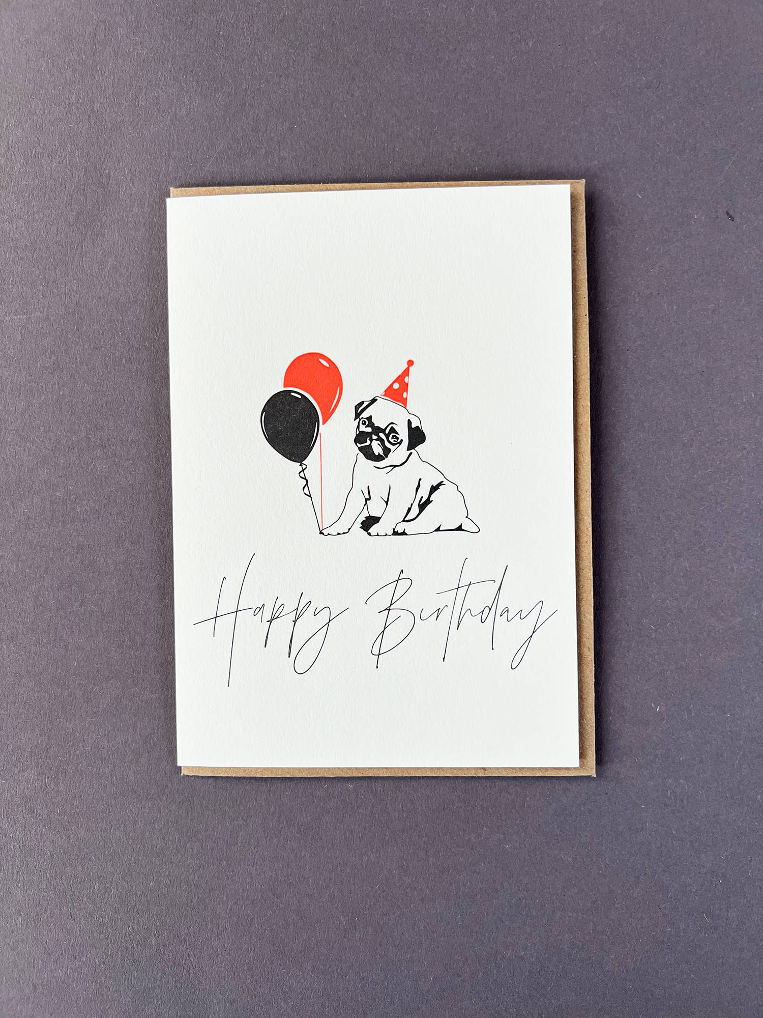 Birthday Pug Letterpress Card | Dog Birthday Card
