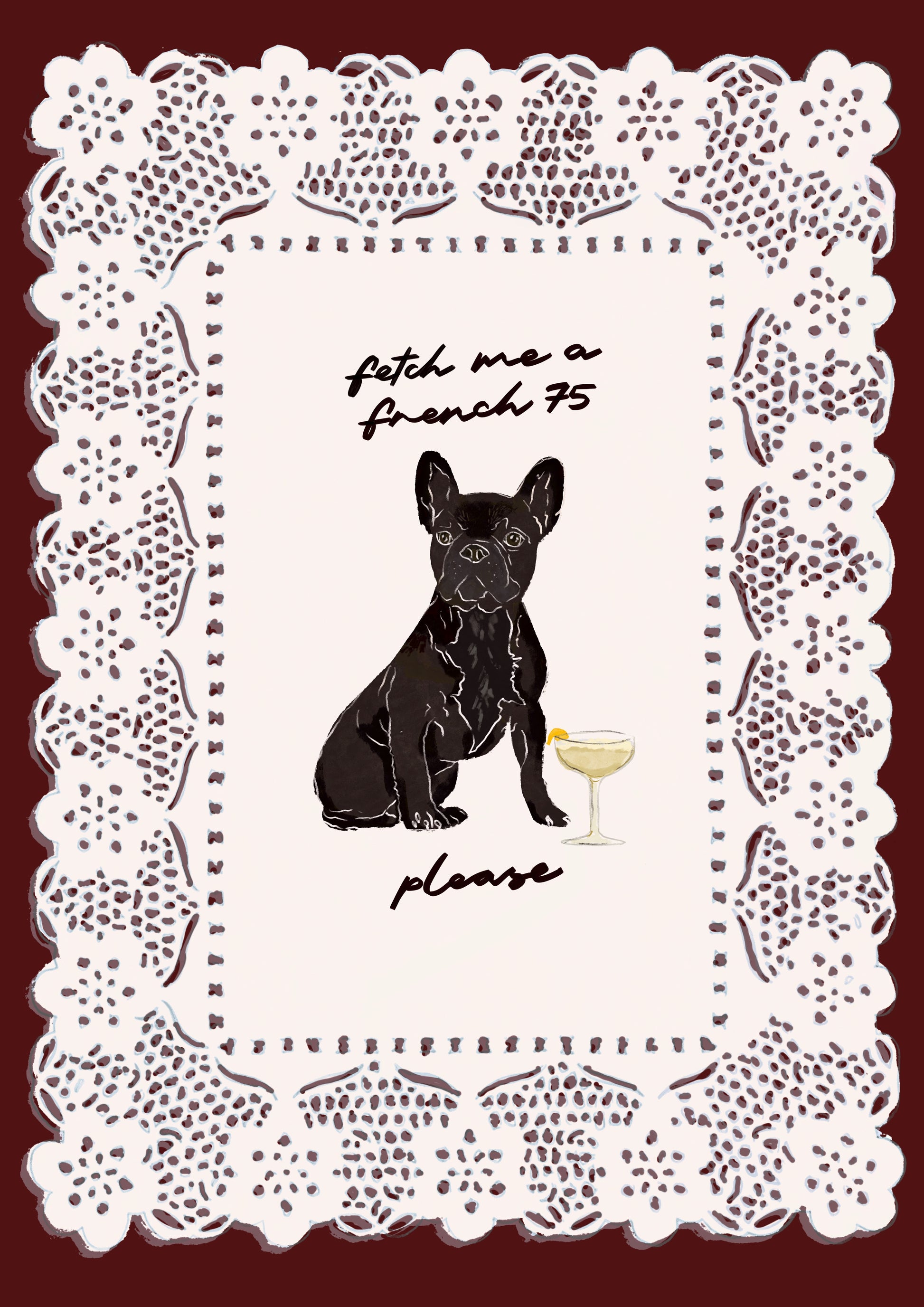 Black French bulldog illustration with “Fetch Me A French 75” text, Weezy x Fauna cocktail dog print